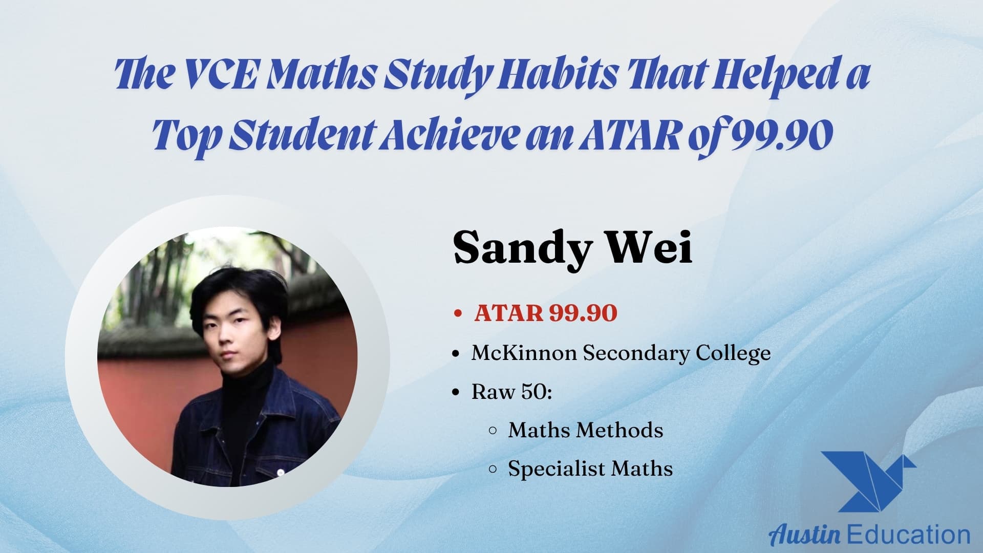 VCE Maths Methods & Specialist Maths Raw 50 Study Tips: How a Top Student Achieved Perfect Scores