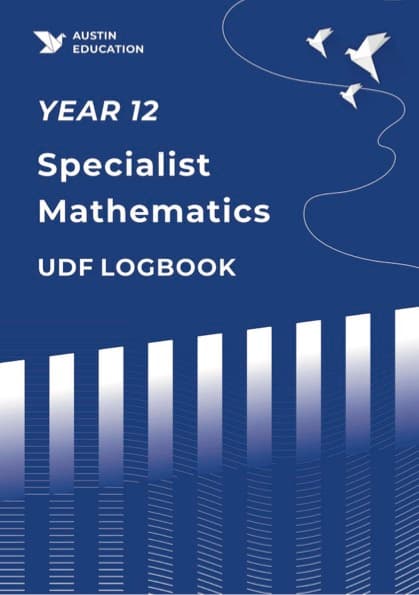 Y12 Specialist Mathematics UDF LOGBOOK cover